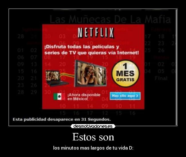 Estos son - los minutos mas largos de tu vida D: