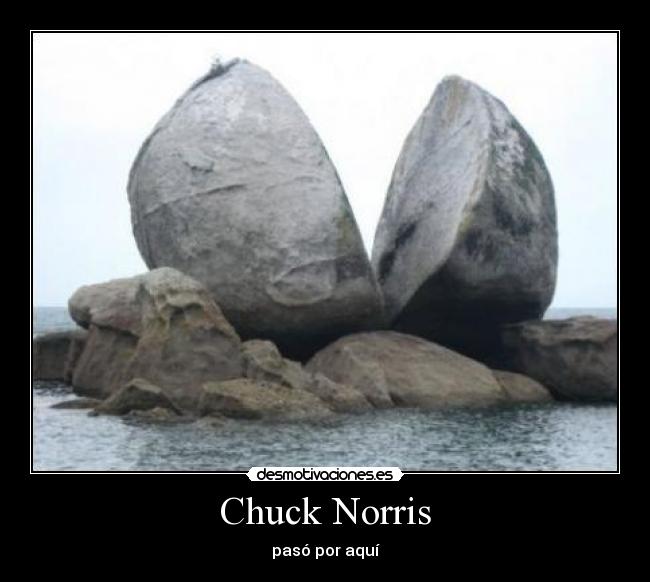 Chuck Norris - pasó por aquí
