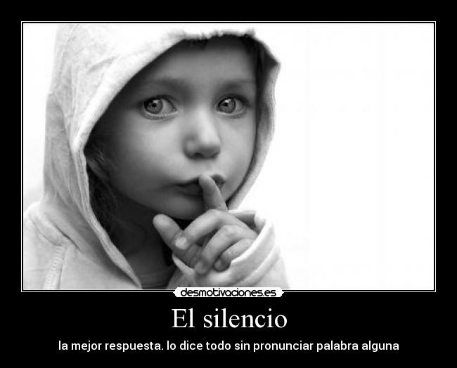 El silencio -