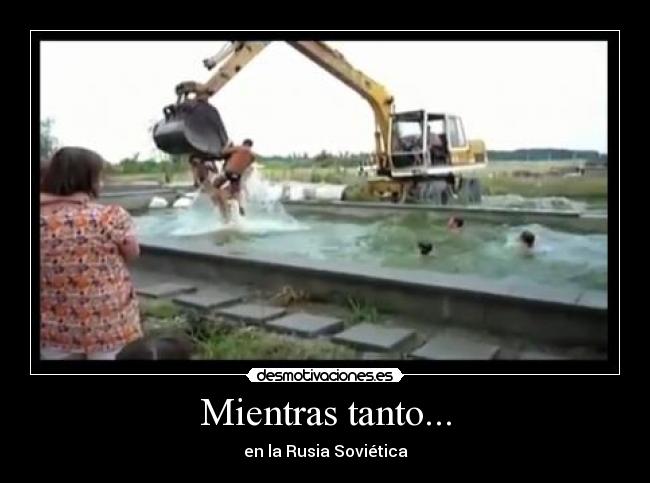 Mientras tanto... - en la Rusia Soviética