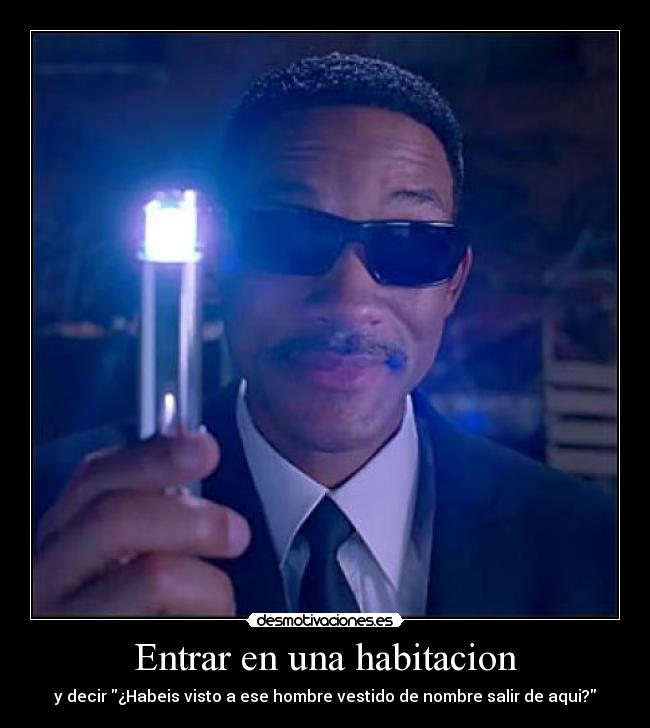 Entrar en una habitacion - 