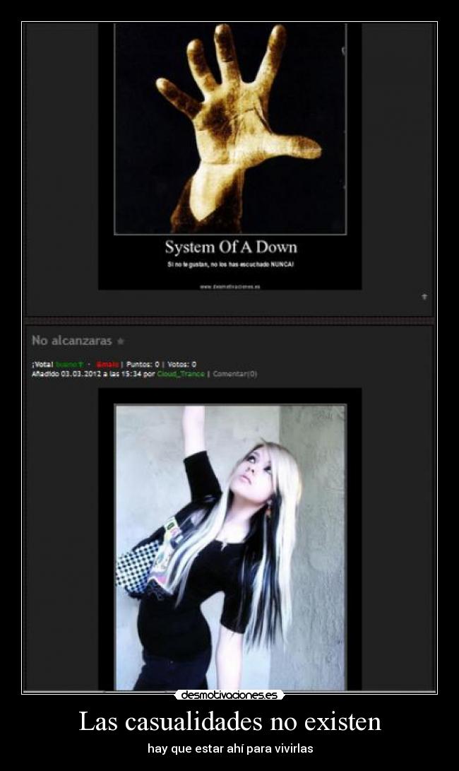 Las casualidades no existen - hay que estar ahí para vivirlas