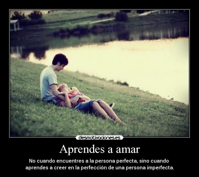 Aprendes a amar -