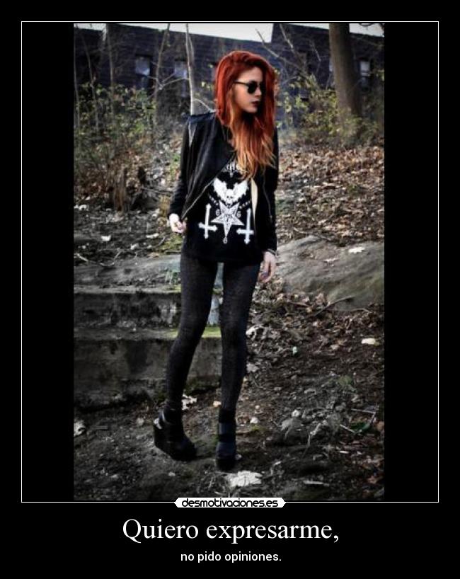 Quiero expresarme, -