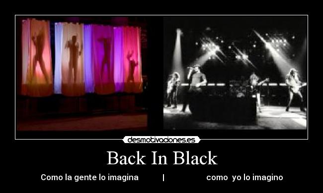 Back In Black - Como la gente lo imagina | como yo lo imagino