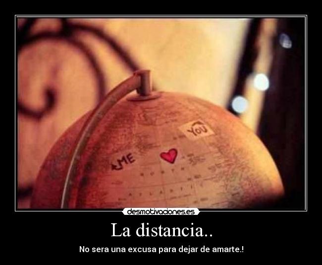 La distancia.. -