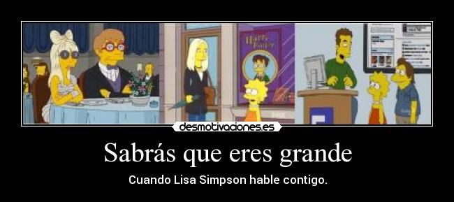 Sabrás que eres grande -