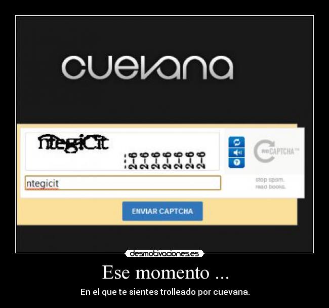 Ese momento ... -
