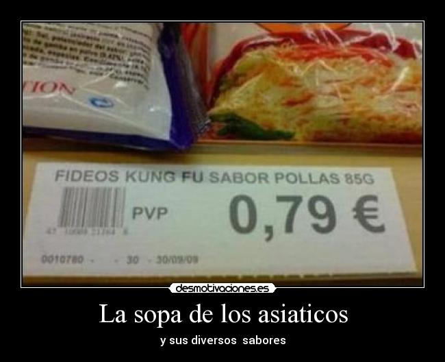 La sopa de los asiaticos - 