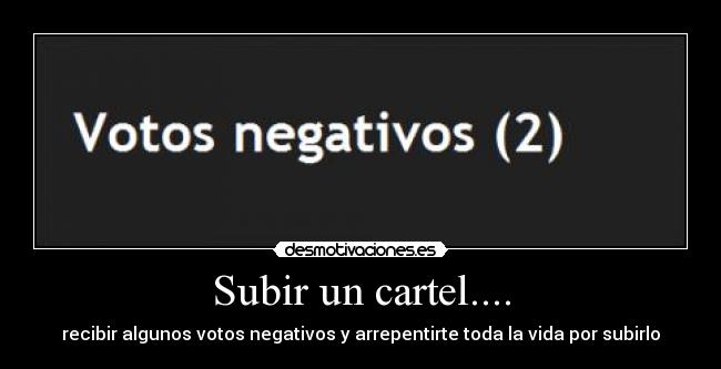 carteles cartel voto negativo desmotivaciones