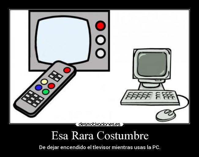 Esa Rara Costumbre - 