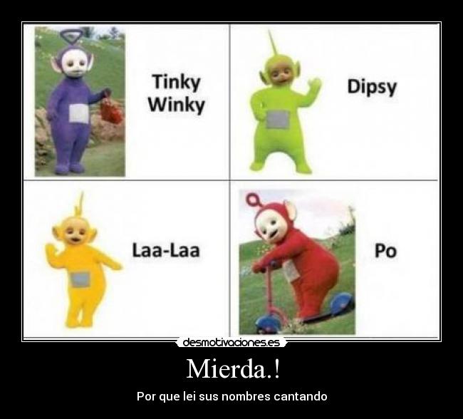 Mierda.! -