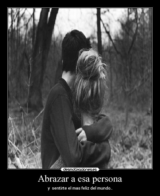Abrazar a esa persona -