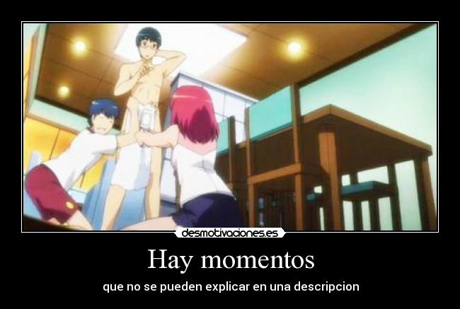 Hay momentos -