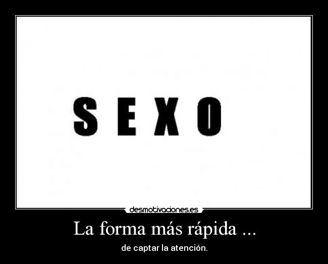 La forma más rápida ... - 