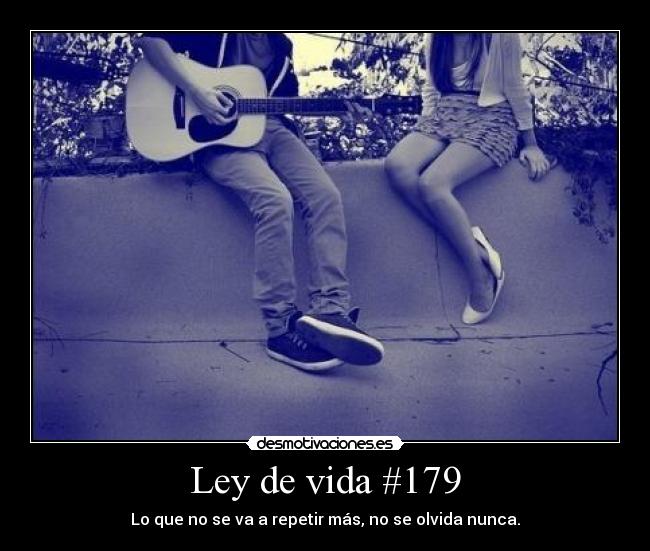 Ley de vida #179 -