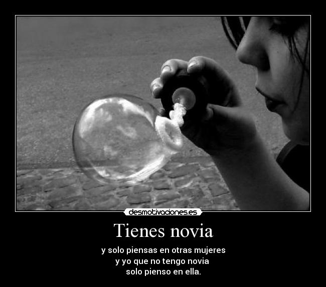 Tienes novia -
