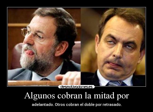 Algunos cobran la mitad por - 