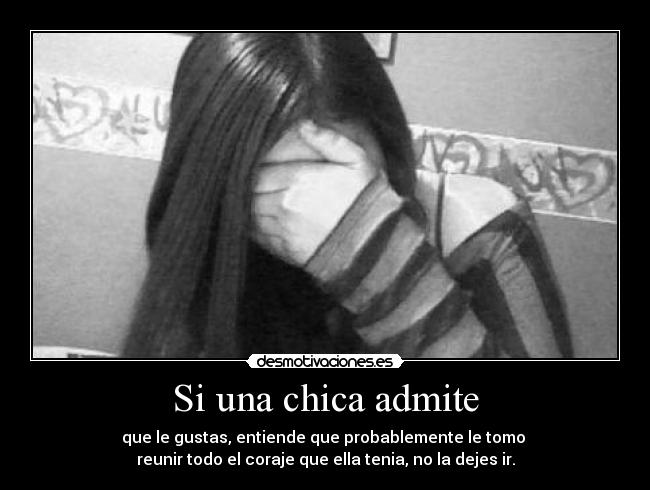 Si una chica admite -