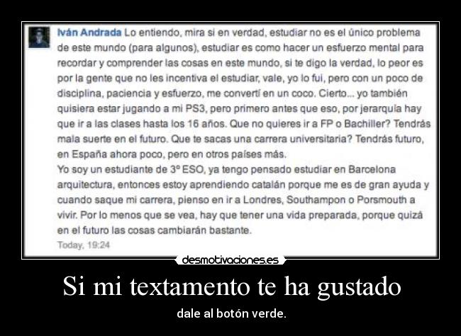 Si mi textamento te ha gustado - dale al botón verde.
