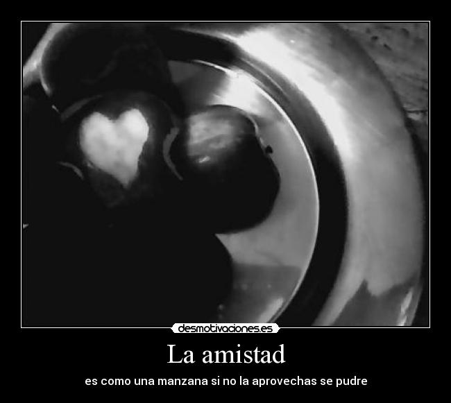La amistad - 