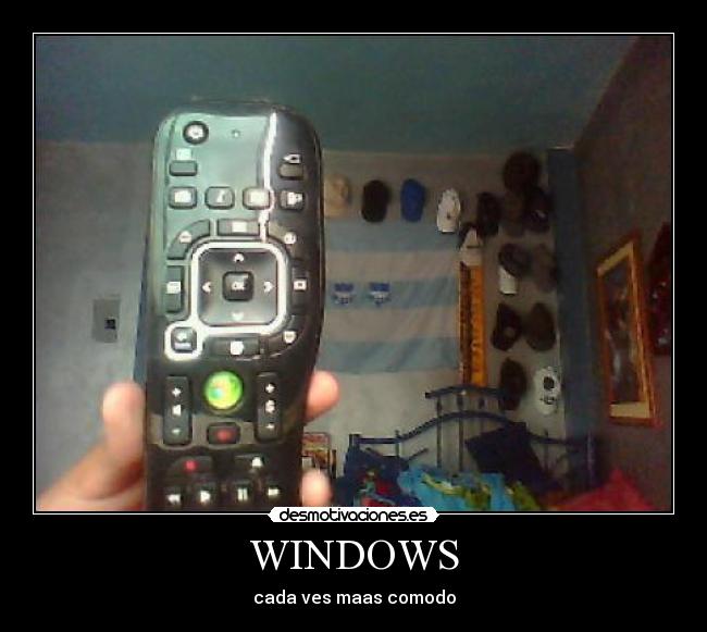 WINDOWS - cada ves maas comodo