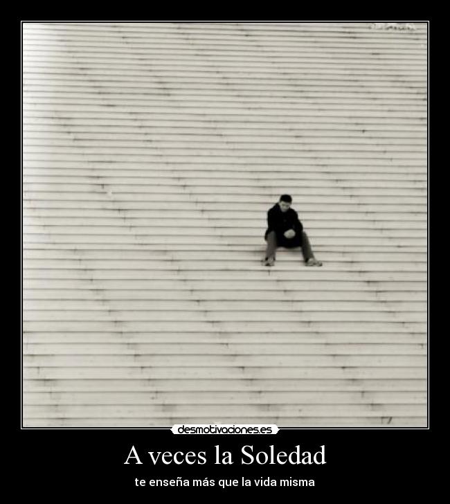 http://img.desmotivaciones.es/201203/Soledadnota.jpg