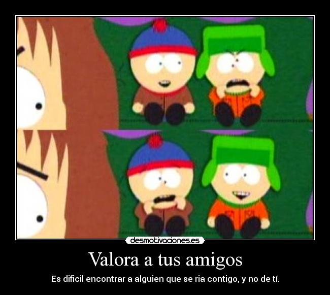 Valora a tus amigos - 