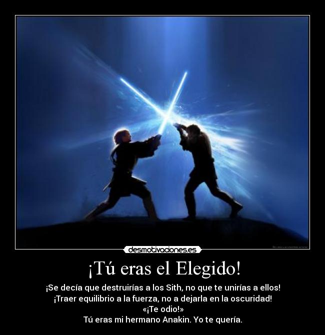 ¡Tú eras el Elegido! - 
