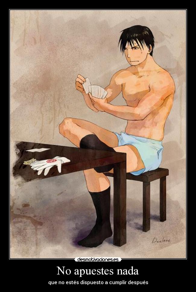 No apuestes nada -