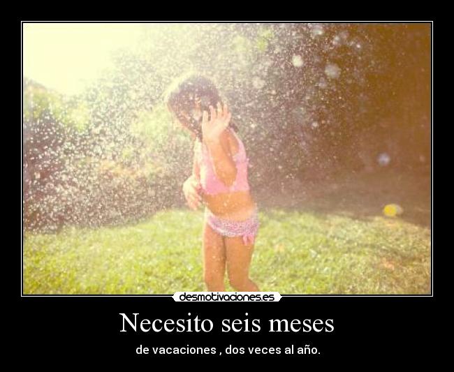 Necesito seis meses - 