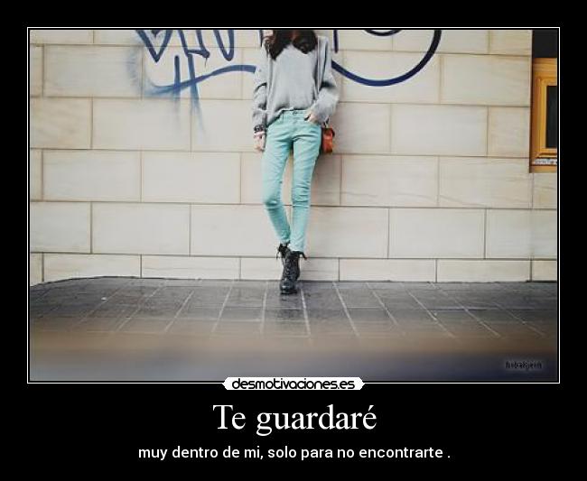 Te guardaré -
