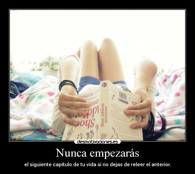 Nunca empezarás -