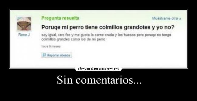 Sin comentarios... -