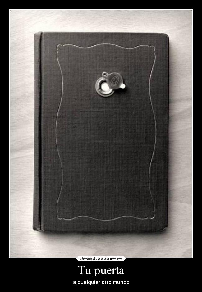 Tu puerta - a cualquier otro mundo