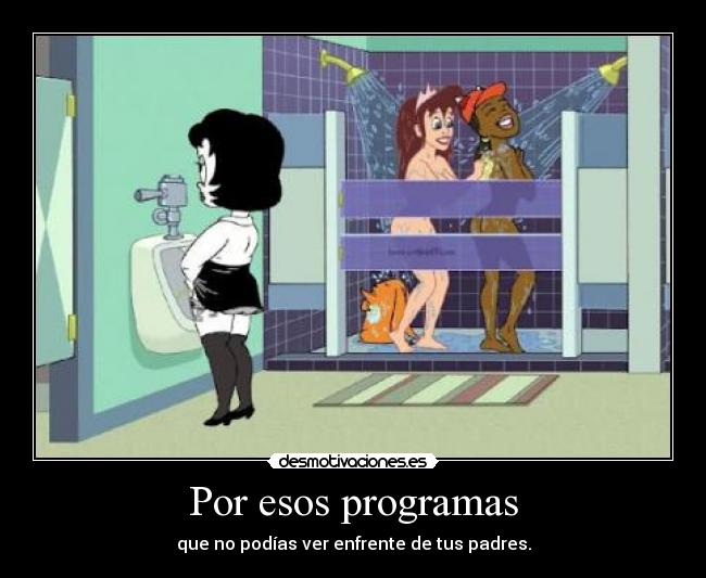 Por esos programas - 
