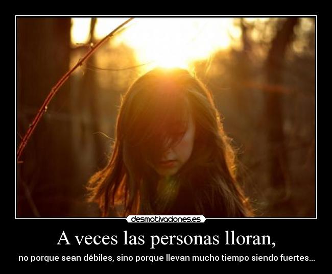 A veces las personas lloran, - 