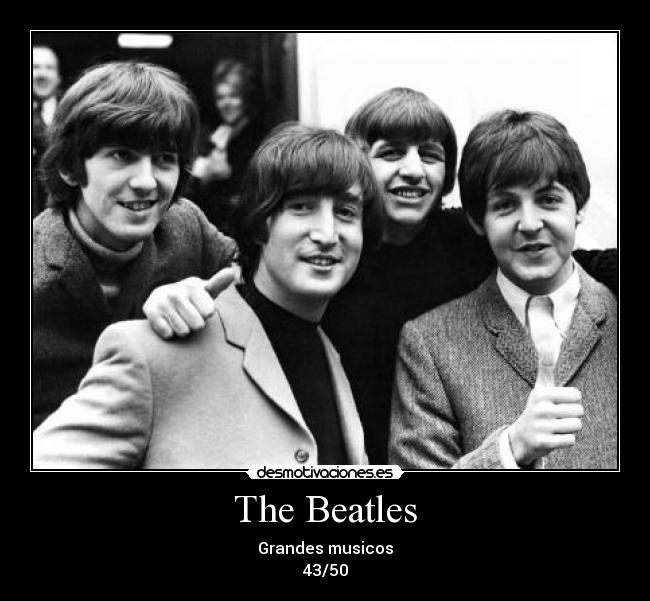 The Beatles - Grandes musicos
43/50
