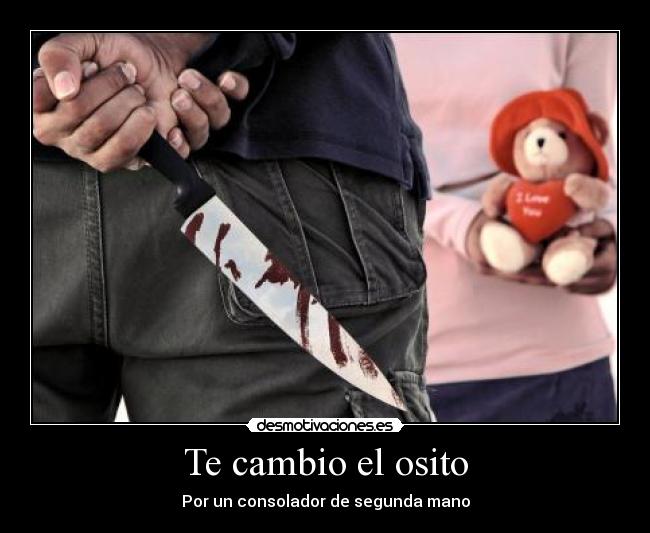Te cambio el osito -