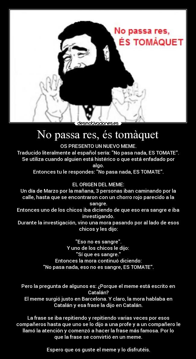 No passa res, és tomàquet - 