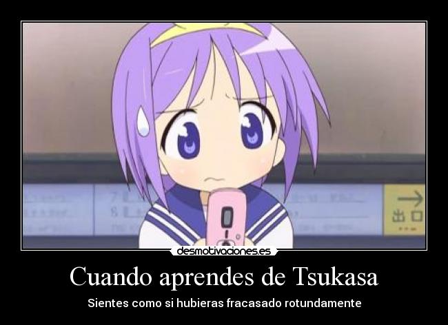 carteles frase konata izumi tsukasa hiiragi lucky star anime manga comedia fracasar rotundamente desmotivaciones