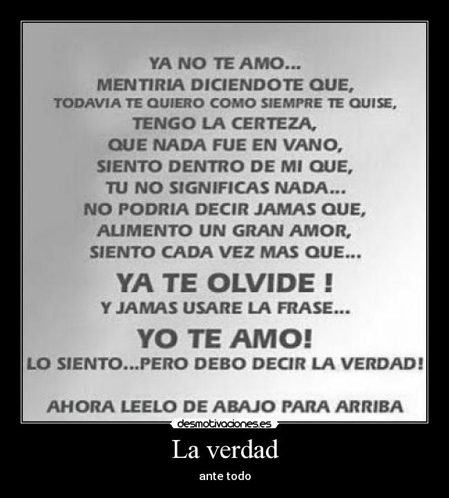 La verdad - ante todo