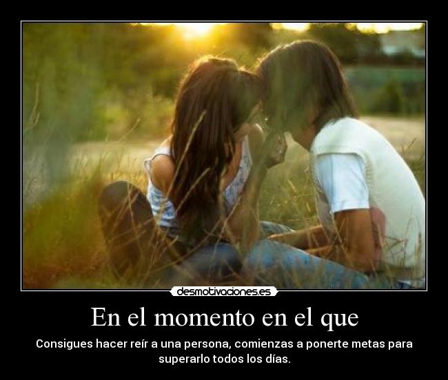 En el momento en el que -