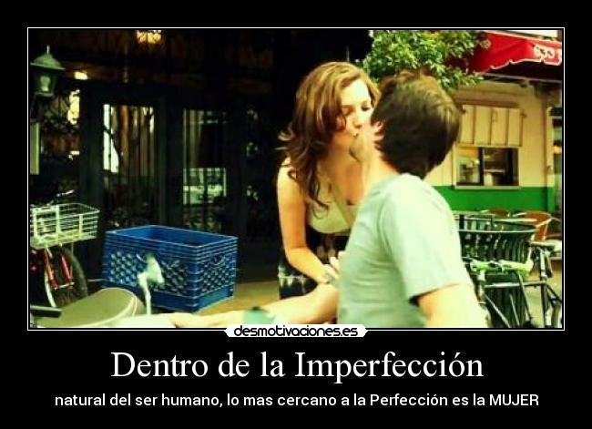 Dentro de la Imperfección -