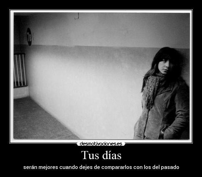 Tus días -