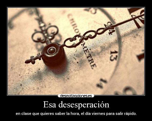 Esa desesperación - 