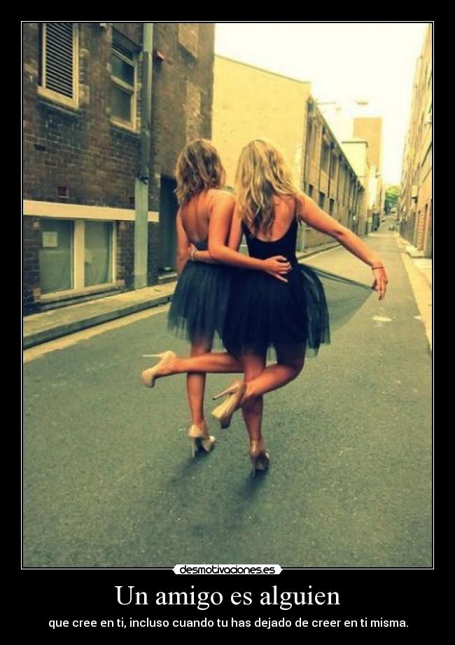 Un amigo es alguien - 