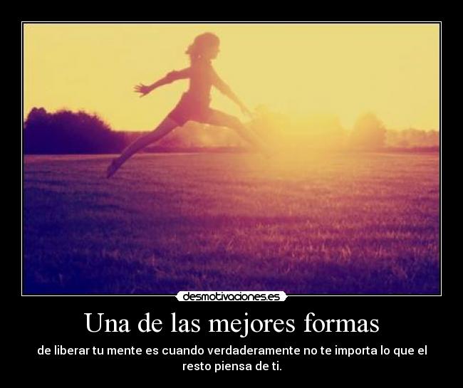 Una de las mejores formas -