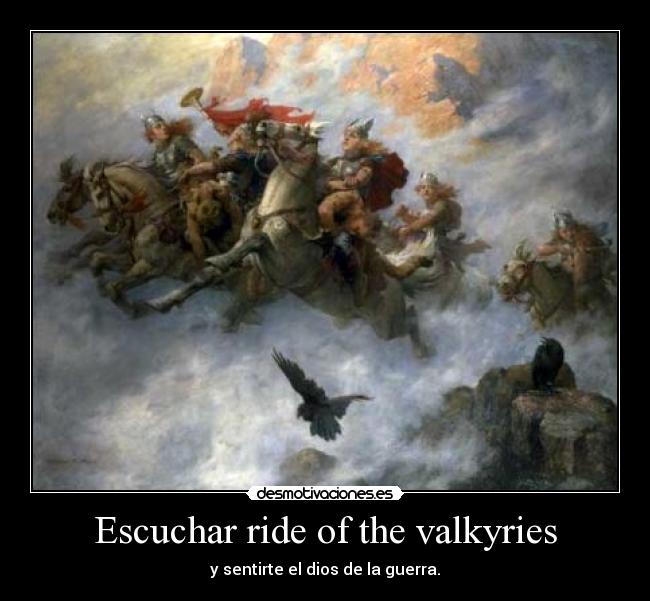 Escuchar ride of the valkyries -