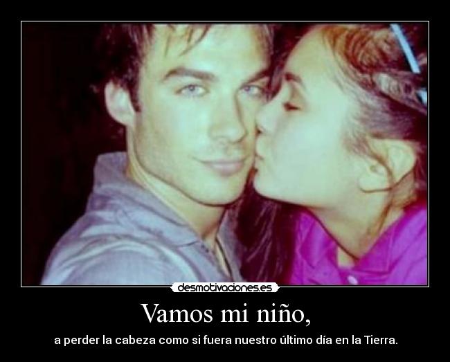 Vamos mi niño, - 